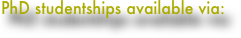 PhD studentships available via: 